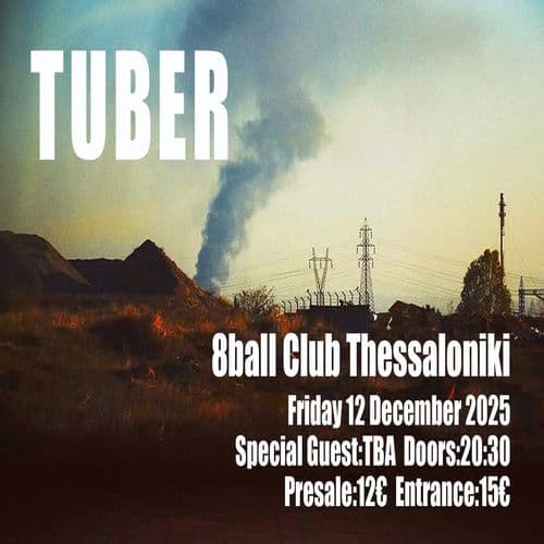 Tuber Live @ Eightball Club Thessaloniki 12.12.25