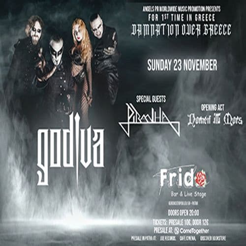 GODIVA - โDAMNATION OVER GREECEโ+ PIRANHA and NOMEN ILLI MORS