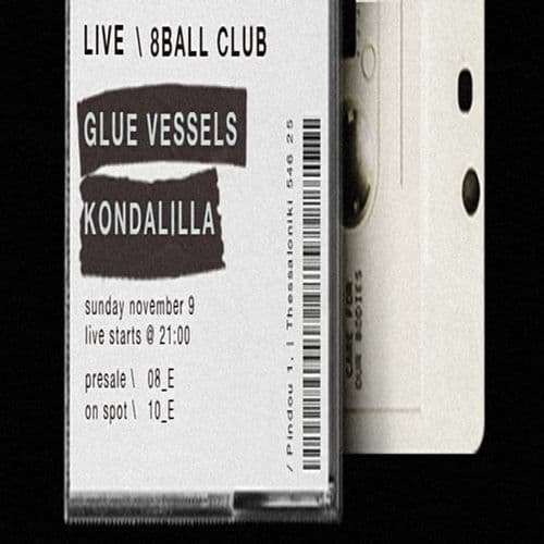 GLUE VESSELS x KONDALILLA Live 8ball Club