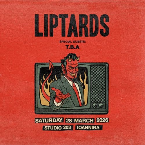 LIPTARDS LIVE AT STUDIO 203, IOANNINA!