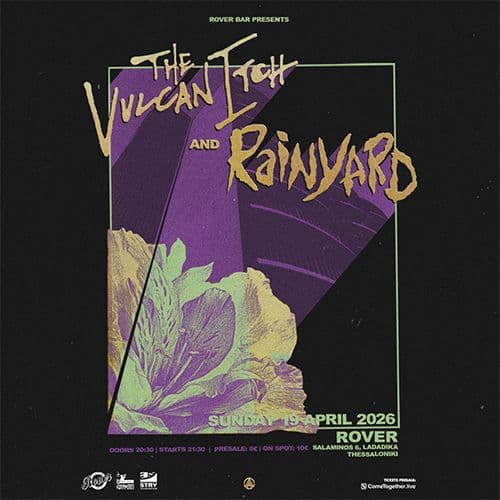 THE VULCAN ITCH & RAINYARD live @ Rover Bar || ΚΥΡΙΑΚΗ 19 ΑΠΡΙΛΙΟΥ