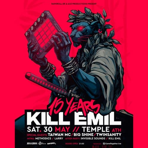 15 Χρόνια Kill Emil The Anniversary Party! (ft Taiwan Mc, Big Shine, Twinsanity) @ Temple Athens
