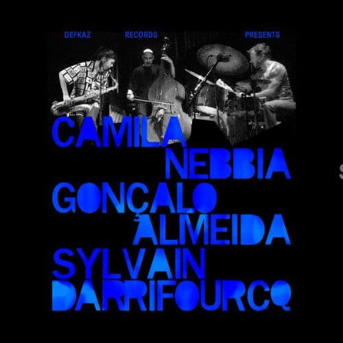 Camila Nebbia โ Goncalo Almeida โ Sylvain Darrifourcq | Soul