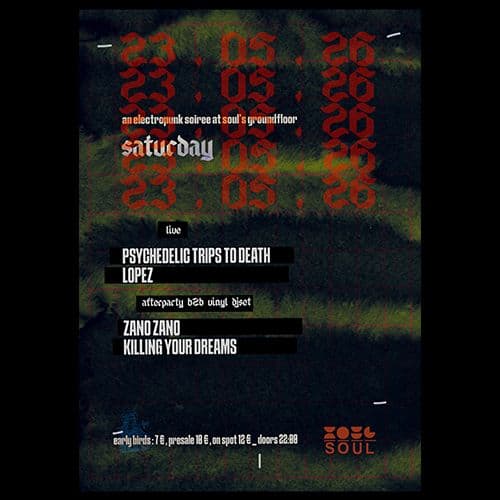 PSYCHEDELIC TRIPS TO DEATH & LOPEZ LIVE | SOUL