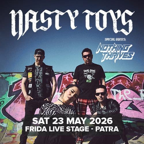 NASTY TOYS|| NOTHING THRIVES- Frida live stage PATRA